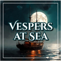 Vespers at Sea